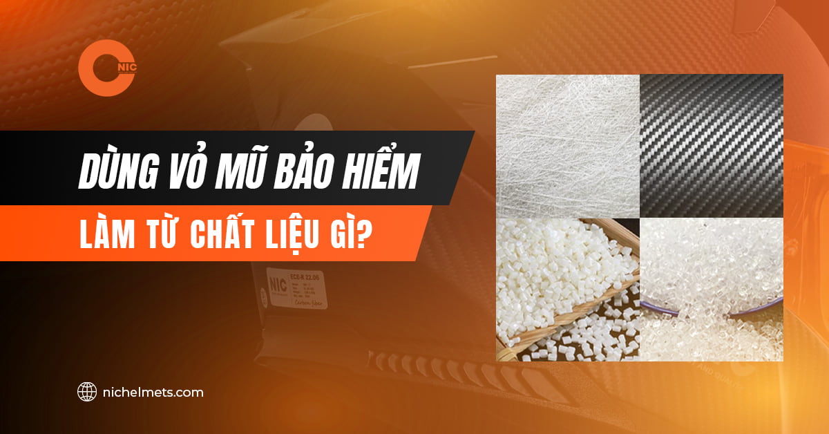 Nên dùng vỏ mũ bảo hiểm làm từ chất liệu gì