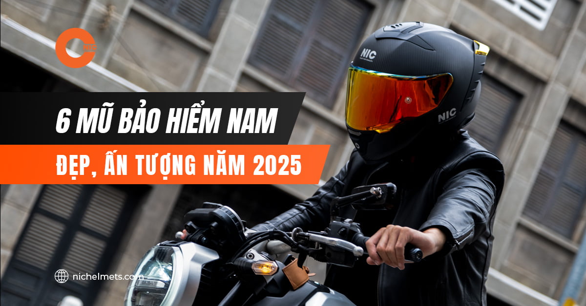 Top 6 mũ bảo hiểm nam đẹp nhất năm 2025