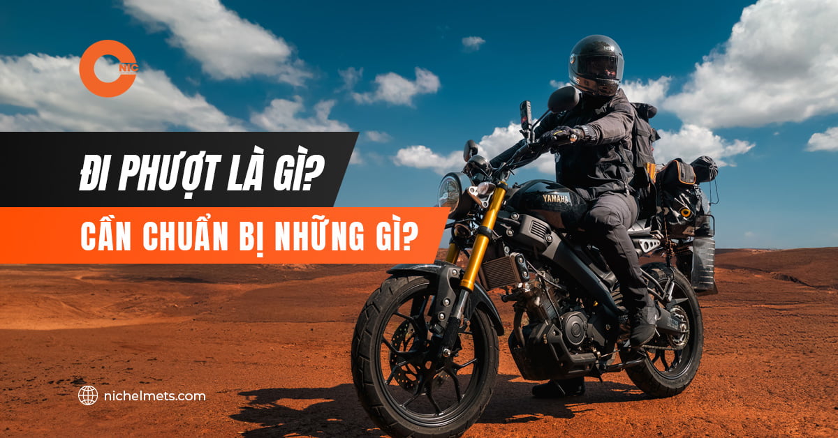 Đi phượt là gì? Cần chuẩn bị những vật dụng gì? 1 Đi phượt là gì cẩn chuẩn bị những vật dụng gì