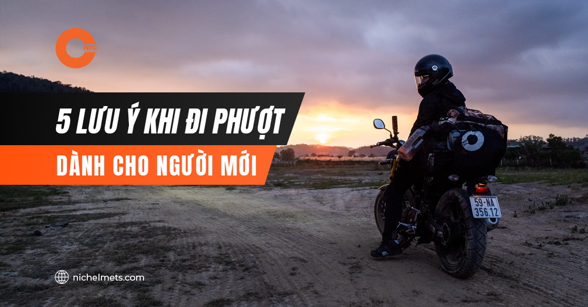 5 lưu ý khi đi phượt cho người mới