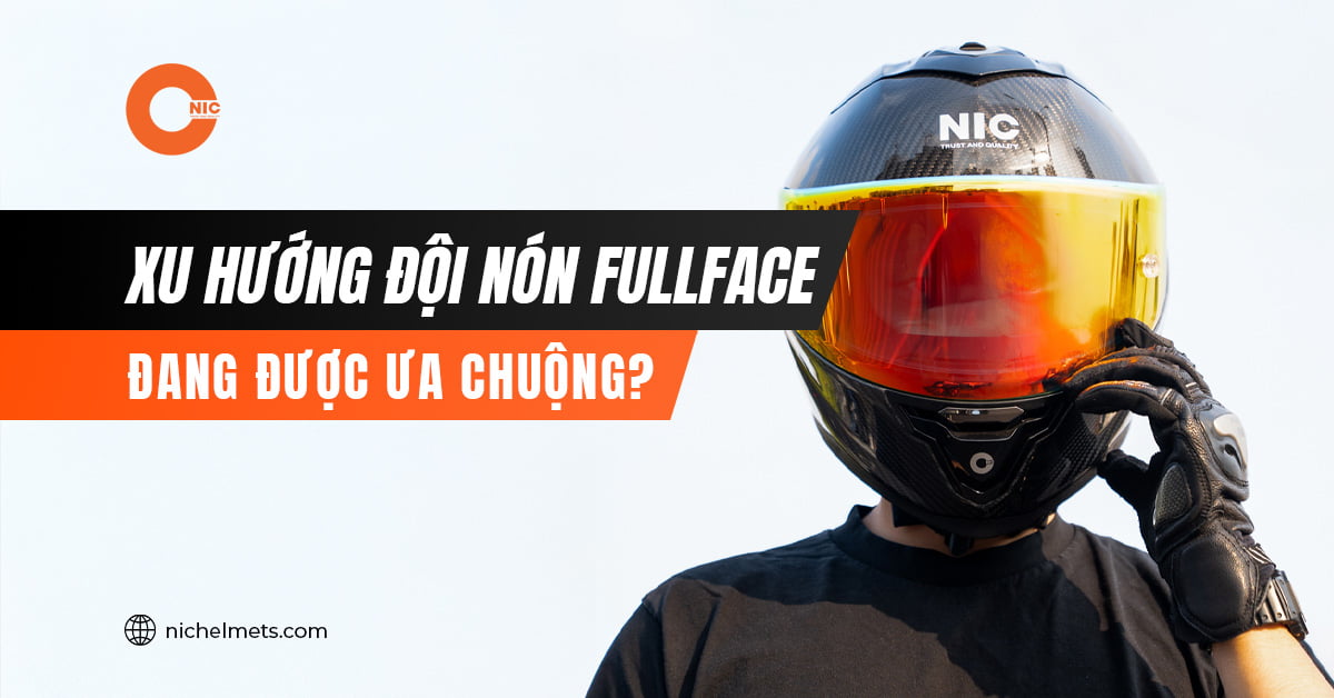 xu hướng đội nón fullface